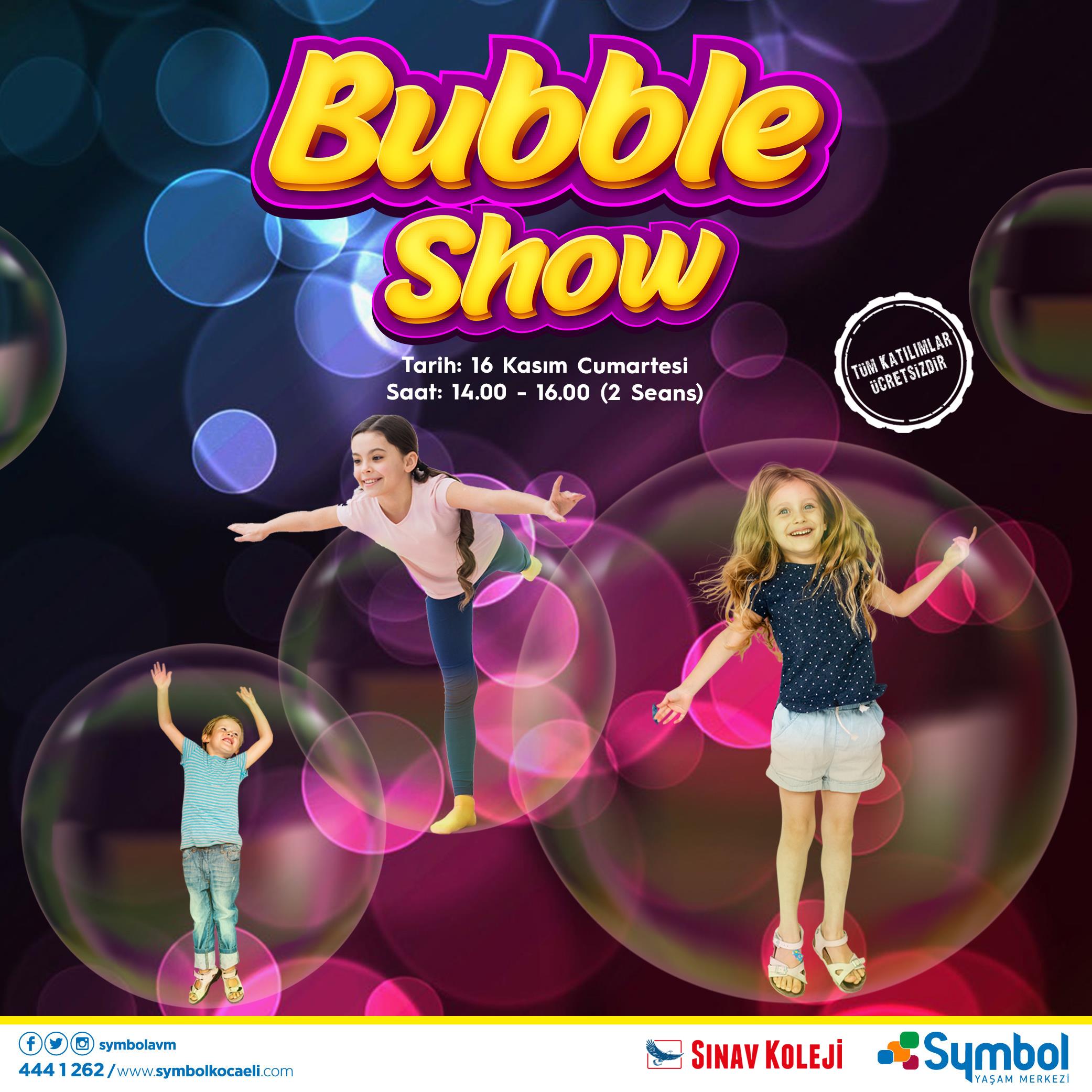 Etkinlikler - Bubble Show